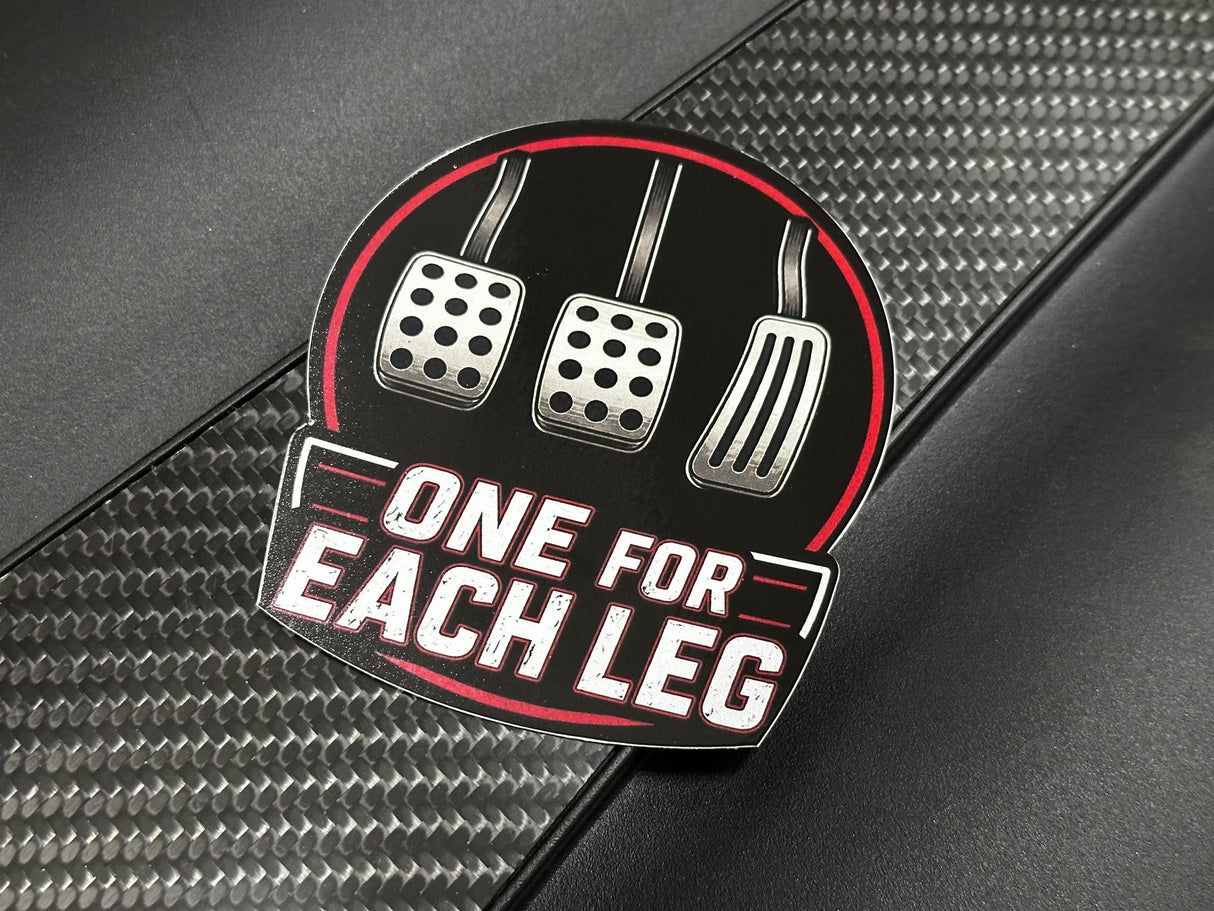 One For Each Leg Decal - Manual Clutch Brake Gas Pedal
