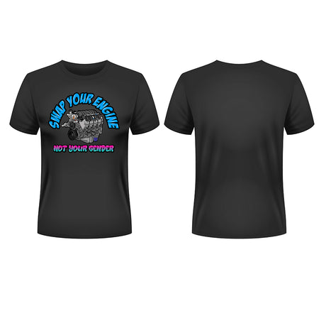Swap Your Engine Not Your Gender T-Shirt